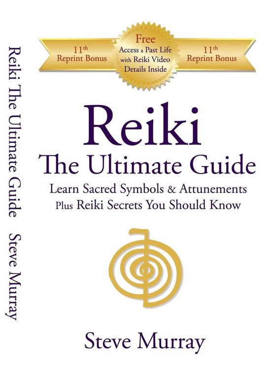 Reiki The Ultimate Guide