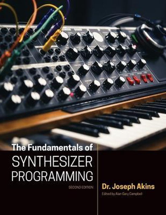 The Fundamentals of Synthesizer Programming