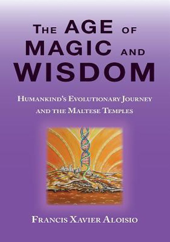 The Age of Magic and Wisdom