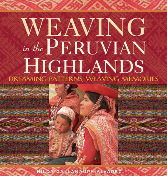 Weaving in the Peruvian Highlands