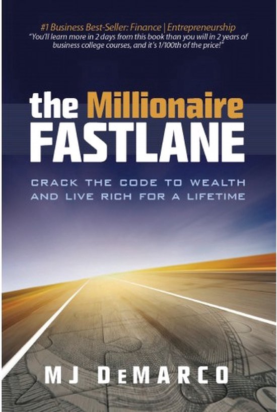 The Millionaire Fastlane