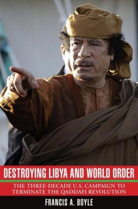 Destroying Libya and World Order