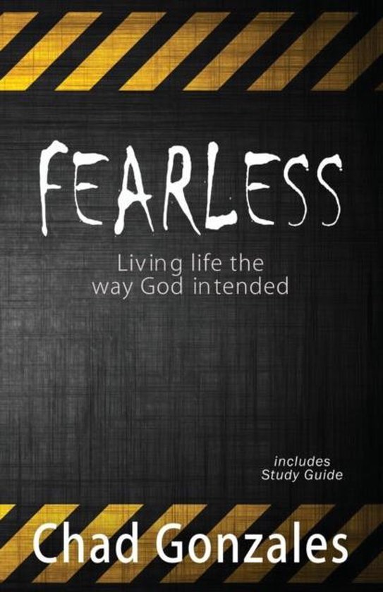 Fearless - Living life the way God intended