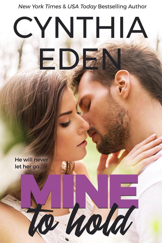 Mine - Romantic Suspense 3 - Mine To Hold