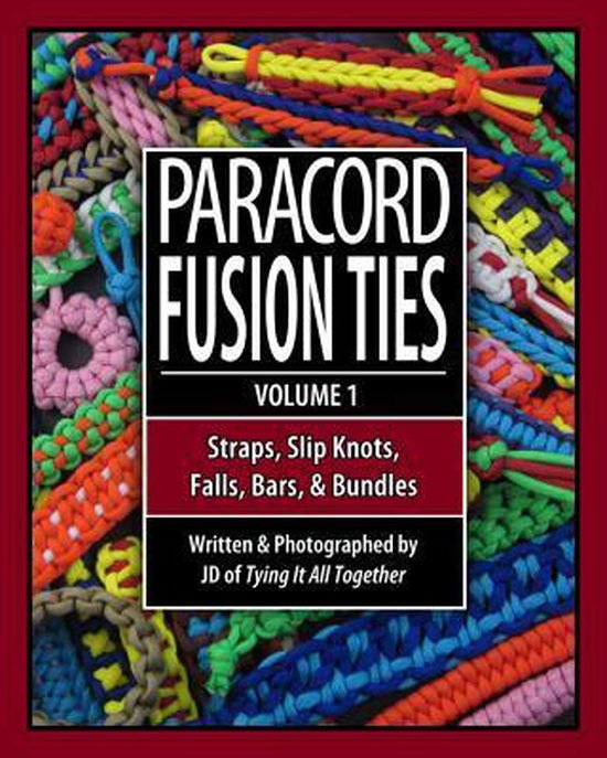 Paracord Fusion Ties Volume 1