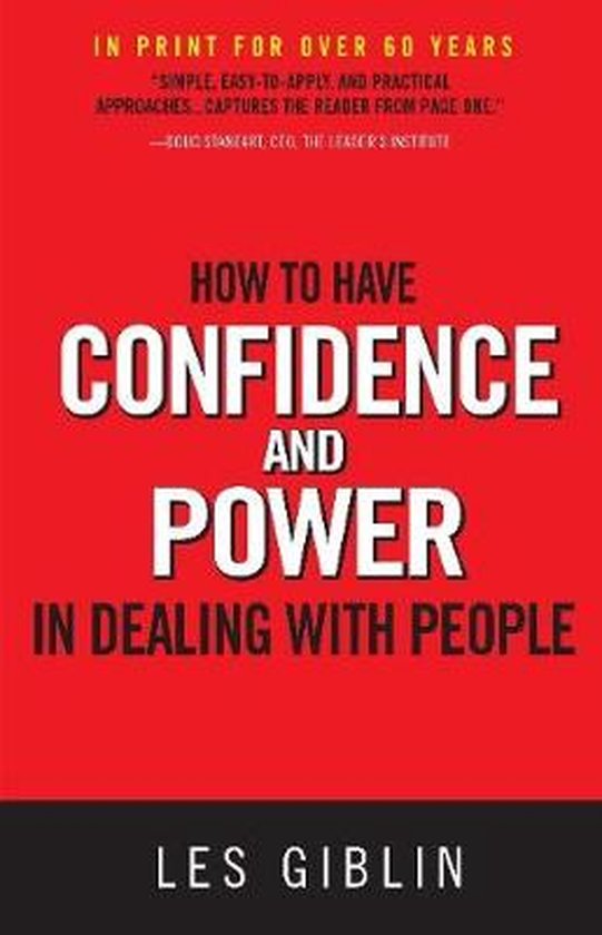 How to Have Confidence and Power in Dealing with People