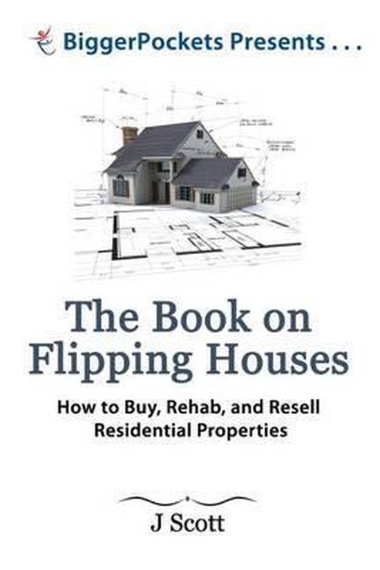 The Book on Flipping Houses