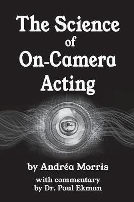 The Science of On-Camera Acting