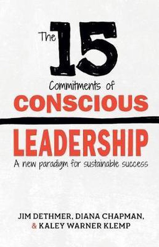 The 15 Commitments of Conscious Leadership