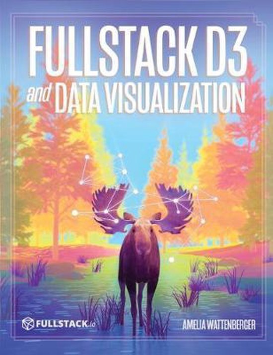 Fullstack D3 and Data Visualization