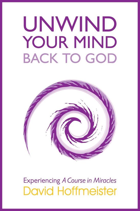 Unwind Your Mind - Back to God