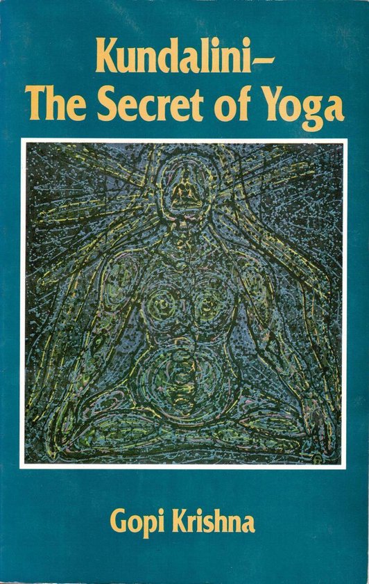 Kundalini: The Secret of Yoga