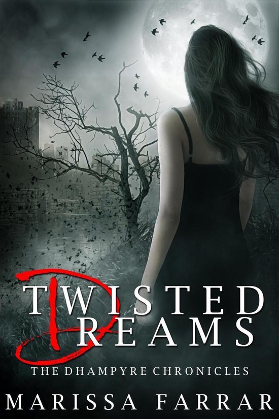 Twisted Dreams (the Dhampyre Chronicles)