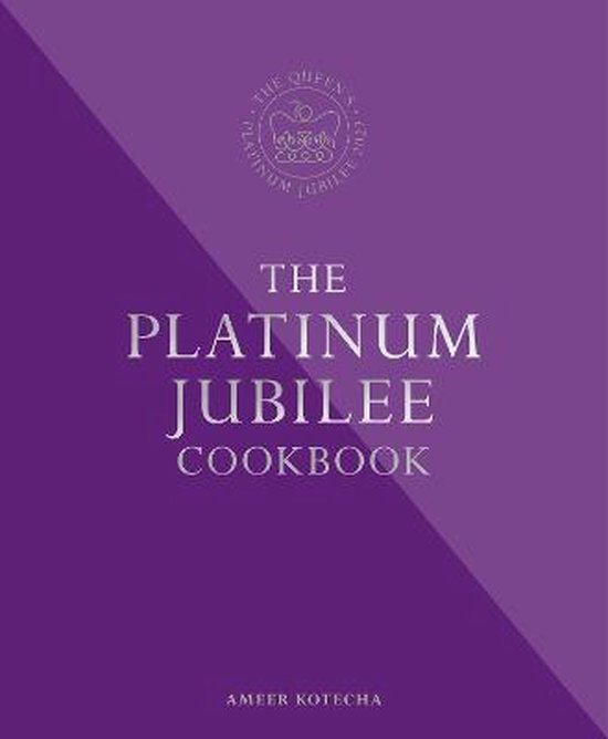 The Platinum Jubilee Cookbook