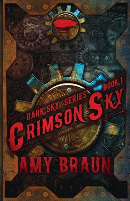 Crimson Sky: A Dark Sky Novel