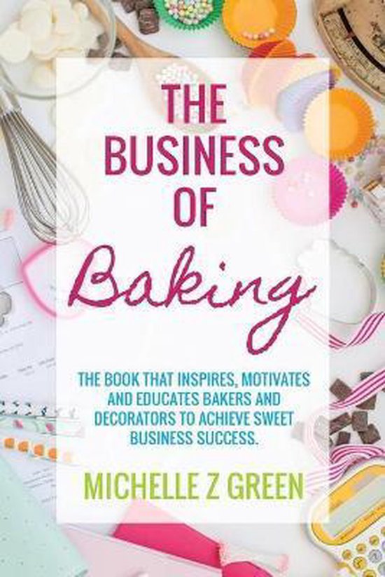 The Business of Baking