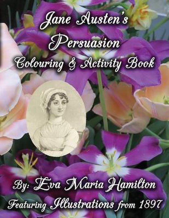 Jane Austen Colouring & Activity Book- Jane Austen's Persuasion Colouring & Activity Book