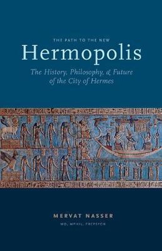 The Path to the New Hermopolis