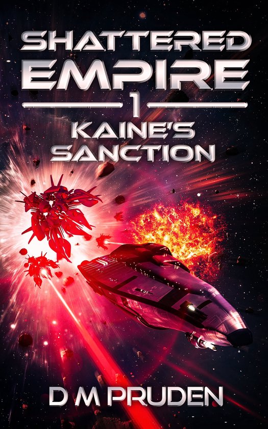 Shattered Empire 1 - Kaine's Sanction