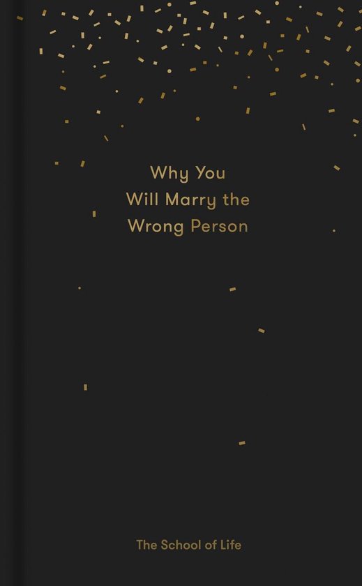 Essay Books - Why You Will Marry the Wrong Person