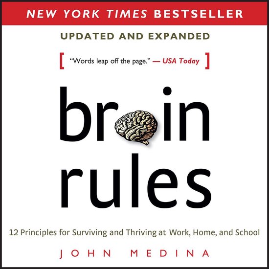 Brain Rules (Updated and Expanded)