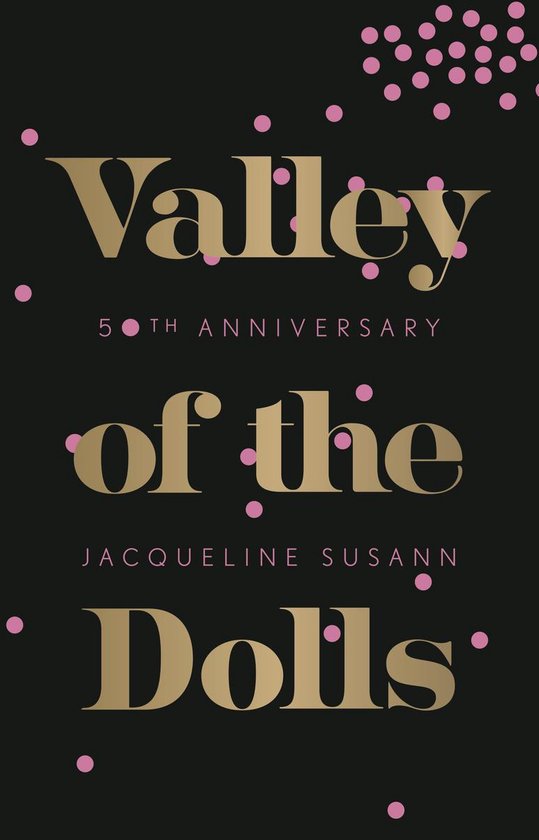 Valley of the Dolls: 50th Anniversary Edition