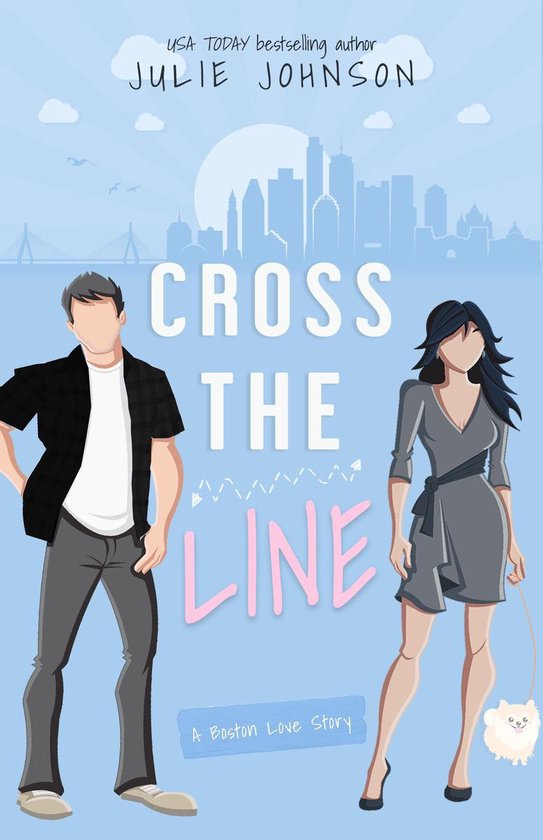 The Boston Love Stories - Cross the Line