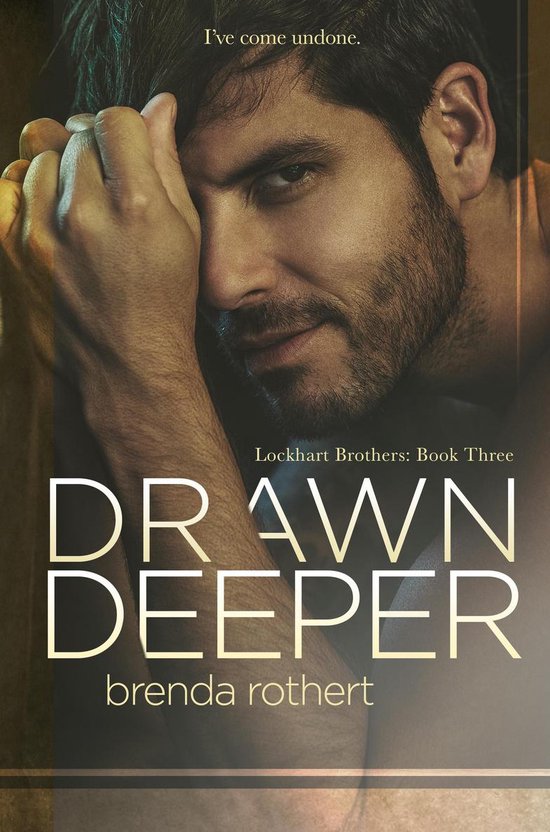 Lockhart Brothers 3 - Drawn Deeper