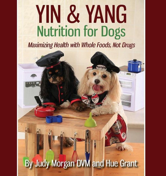 Yin & Yang Nutrition for Dogs