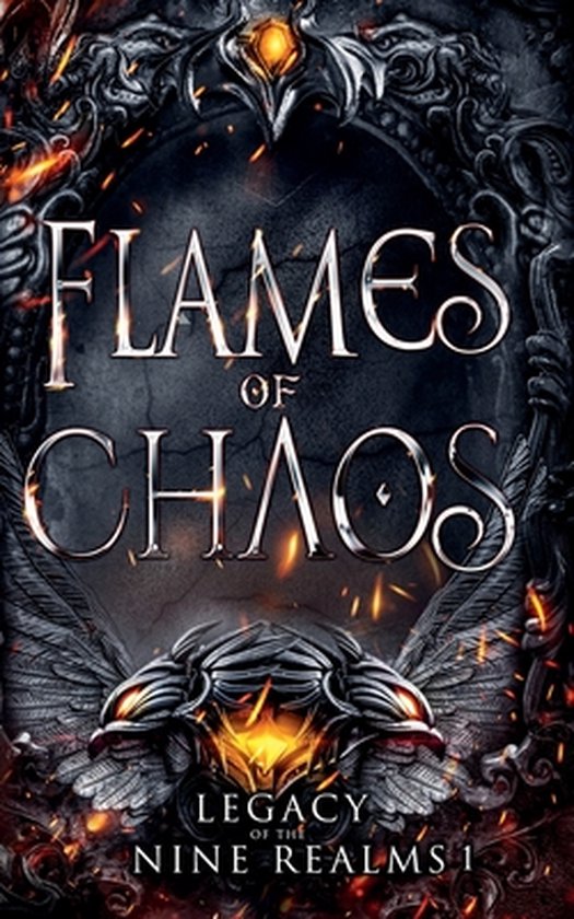 Legacy of the Nine Realms- Flames of Chaos