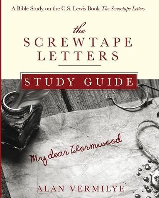 CS Lewis Study-The Screwtape Letters Study Guide