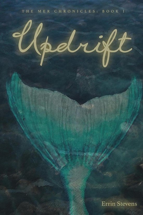 The Mer Chronicles - Updrift