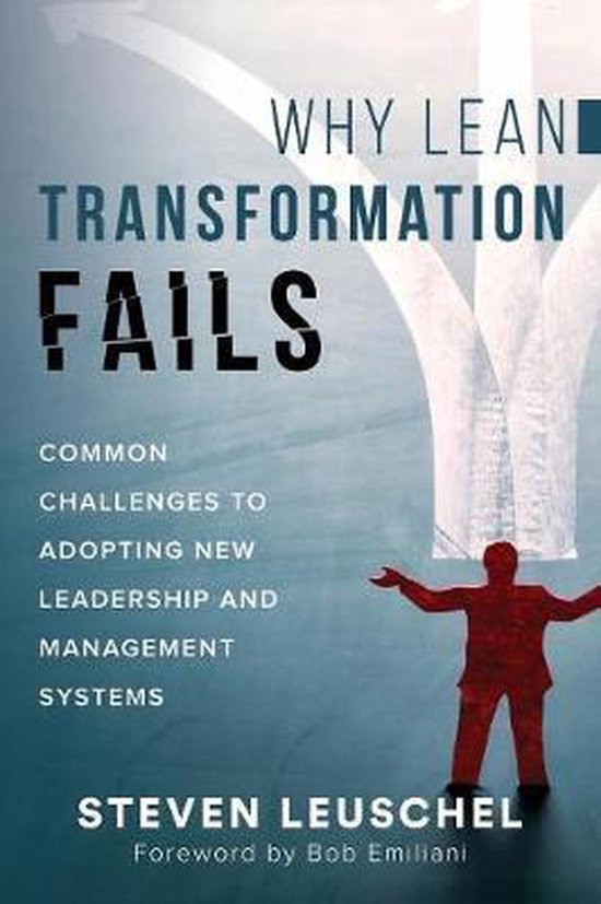 Why Lean Transformation Fails