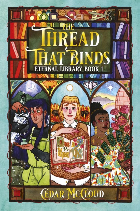 Eternal Library 1 - The Thread That Binds