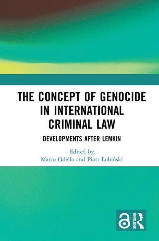 The Concept of Genocide in International Criminal Law