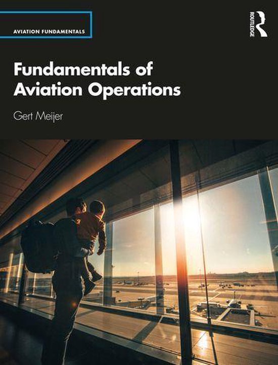 Aviation Fundamentals - Fundamentals of Aviation Operations