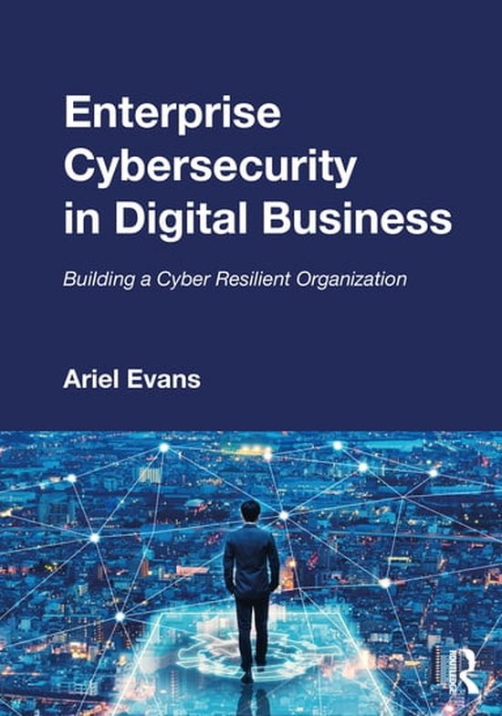 Enterprise Cybersecurity in Digital Business