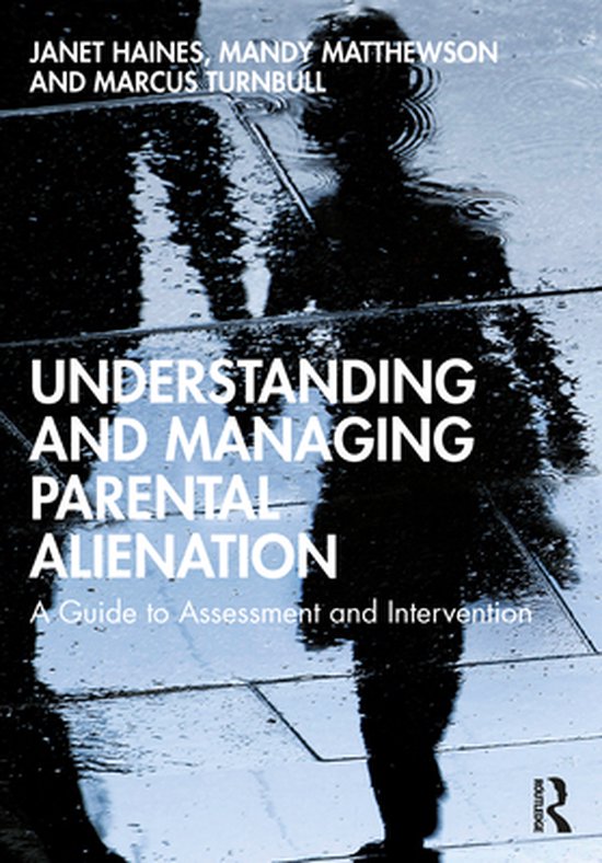 Understanding and Managing Parental Alienation