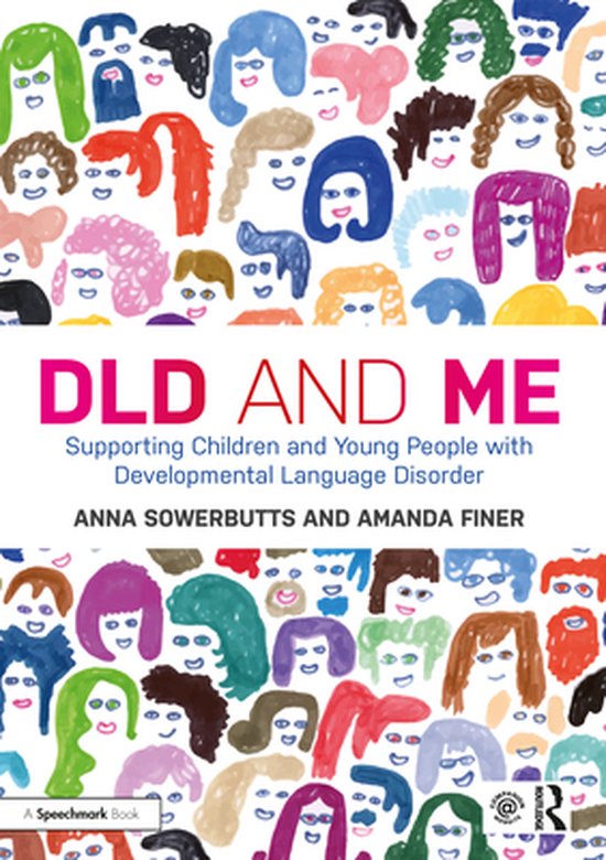 DLD and Me: Supporting Children and Young People with Developmental Language Disorder