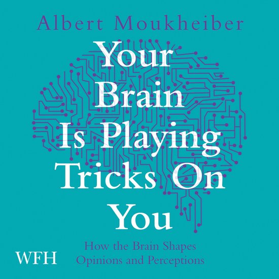 Your Brain is Playing Tricks on You