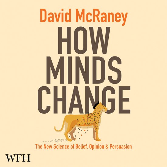 How Minds Change