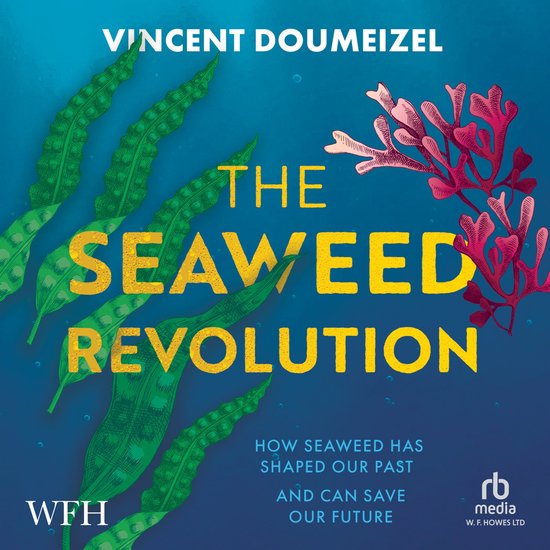 The Seaweed Revolution
