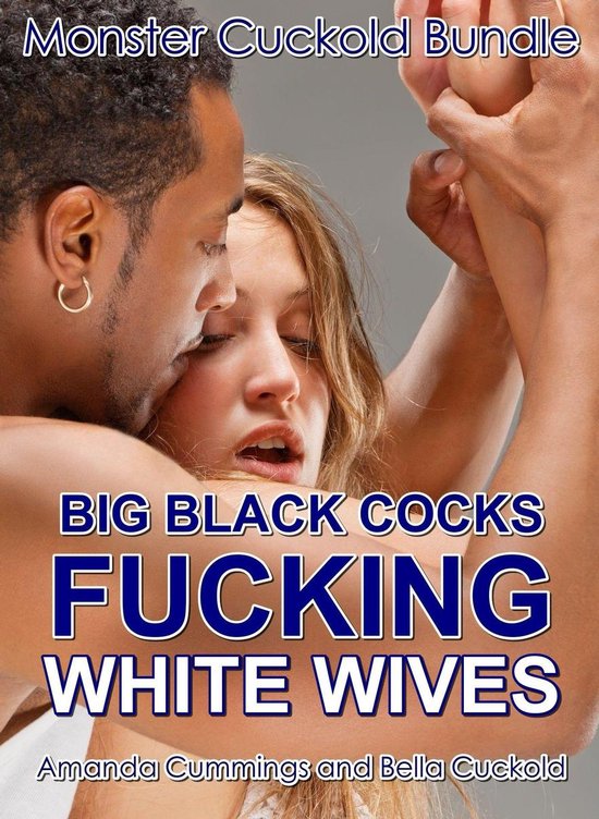 Stretched By Black: Cuckold - Big Black Cocks Fucking White Wives Monster Cuckold Bundle