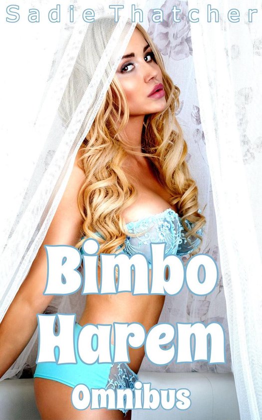 Bimbo Harem: Omnibus