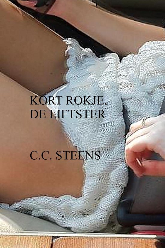 Kort Rokje, De Liftster