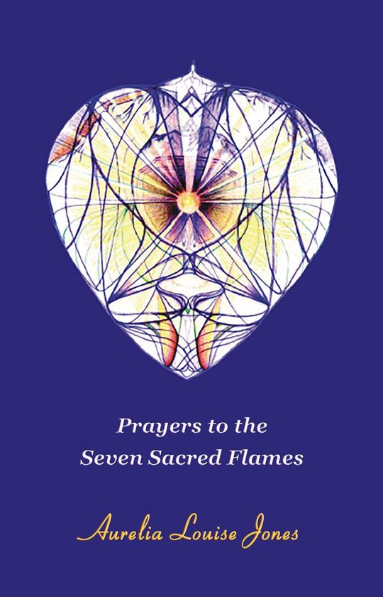 Prayers to the Seven Sacred Flames