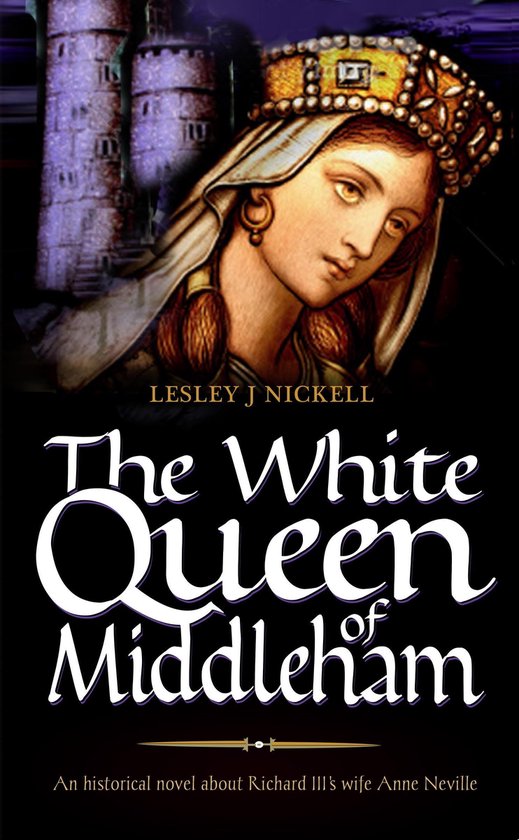 The White Queen of Middleham