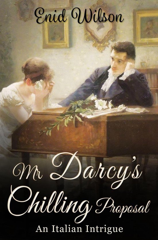 Mr Darcy's Chilling Proposal