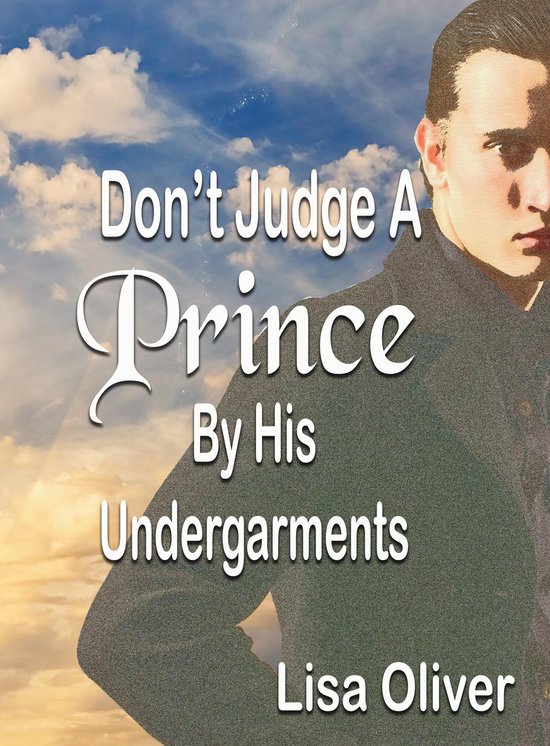 Don't Judge a Prince by His Undergarments: Another MM Arranged Marriage between a King and a Prince