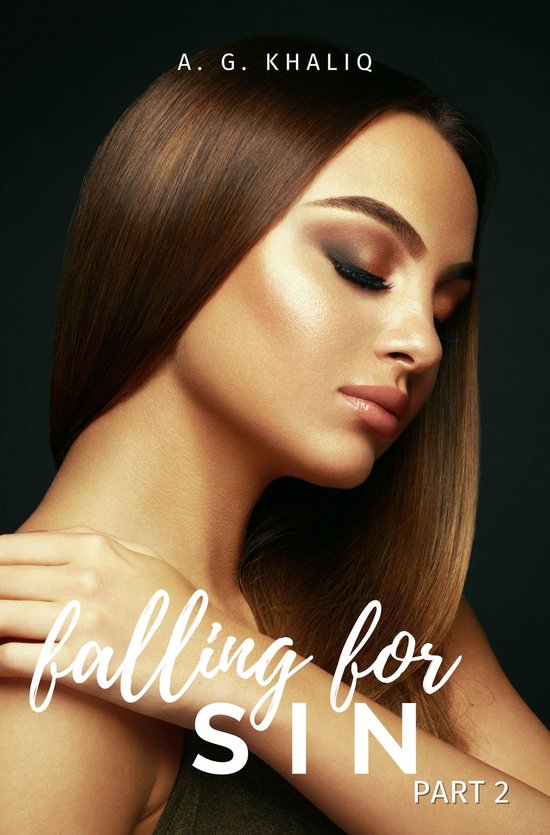 Falling for Sin 2 - Falling for Sin Part 2: A Dark Arranged Marriage Mafia Romance